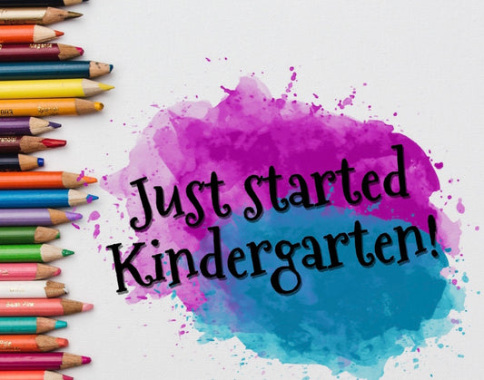 Just Started Kindergarten!